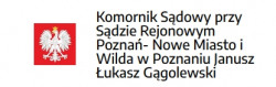 Komornik Sądowy przy Sądzie Rejonowym Poznań – Nowe Miasto i Wilda w Poznaniu Janusz Łukasz Gągolewski